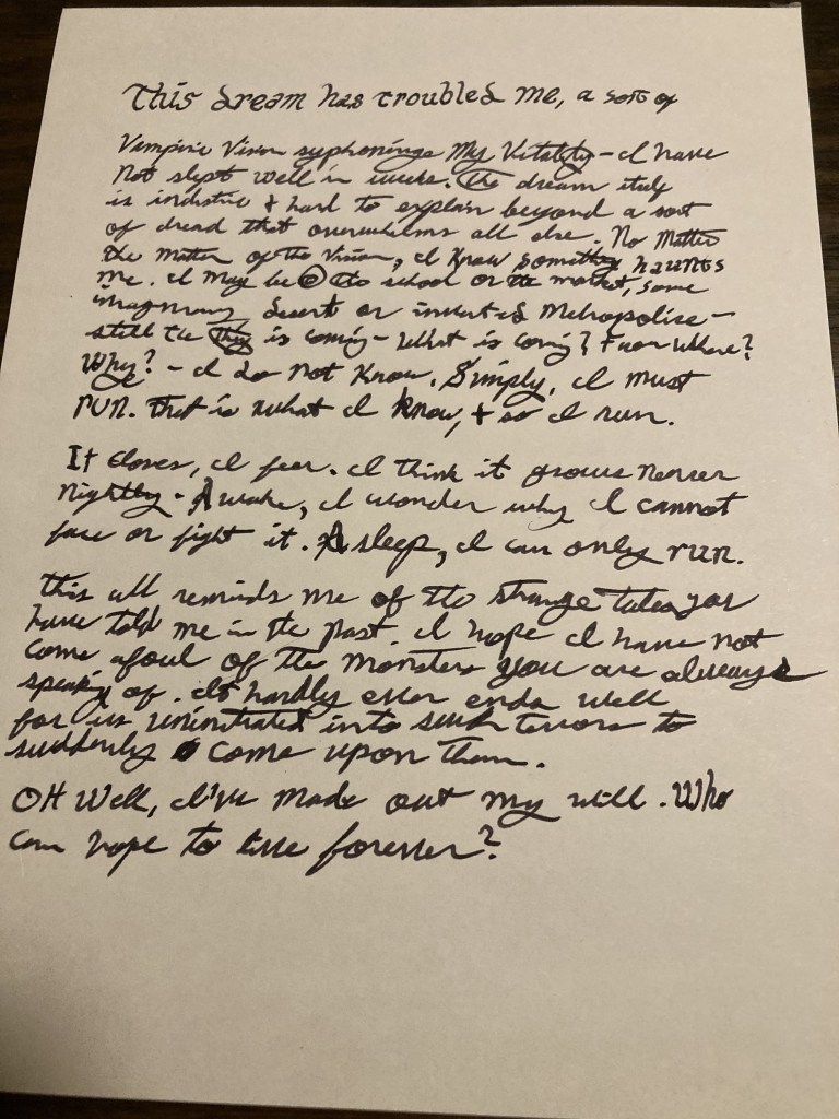 I bought a new pen and wrote this story on a pad. 